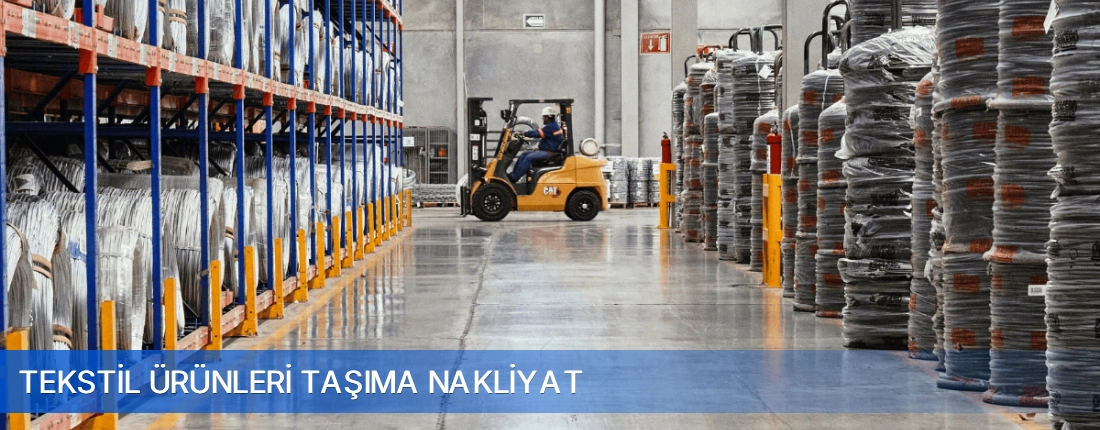 Tekstil Urunleri Tasima Nakliyat
